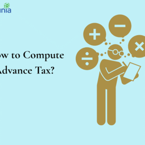 A Complete Overview of Advance Tax Computation