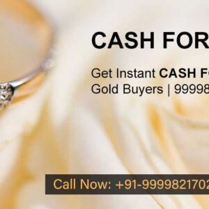 Get Instant Cash for Gold | Gold Buyers Near Me in Delhi Ncr