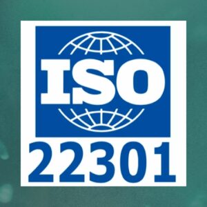 Stay Resilient: Why ISO 22301 Certification Is Your Business’s Safety Net