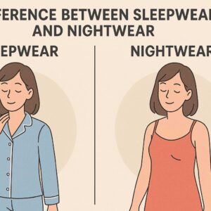 Differences Between Sleepwear and Nightwear