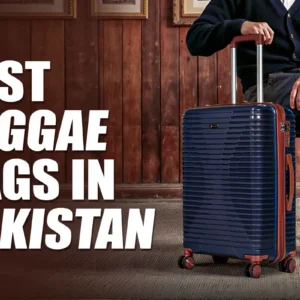 Best Luggage Bags in Pakistan