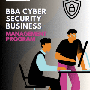 Explore the BBA Cyber Security Business Management Program at NIILM University. Gain expertise in cybersecurity, digital risk management, and business leadership with a future-ready curriculum.