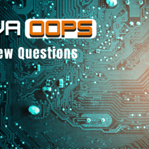Java OOPS Interview Questions 2025