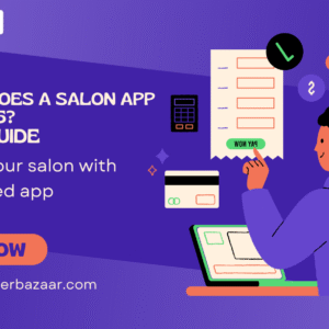 Salon App Development Company