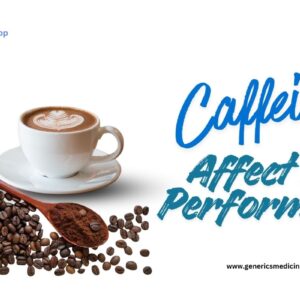 Caffeine affect Performance