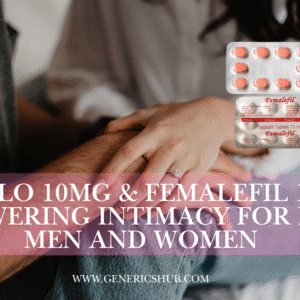 Tadaflo 10mg for men and Femalefil 10mg for women