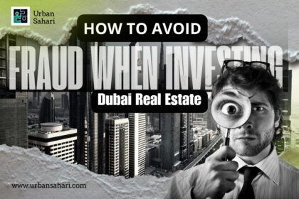 Investor reviewing Dubai real estate documents to avoid fraud and ensure safe property investment in Dubai